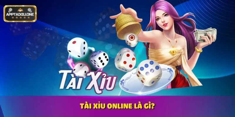 Tài Xỉu online là gì?